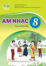 Âm nhạc 8 sách giáo viên